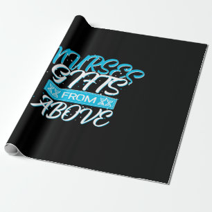 Nurse Gift   Nurses Gifts From Above Wrapping Paper