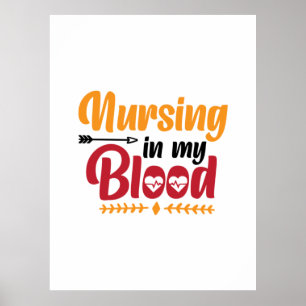 Nurse Gift Nursing In My Blood Poster