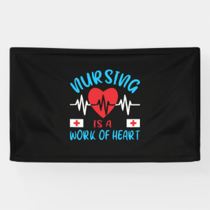 Nurse Gift Nursing Is A Work Of Heart Banner