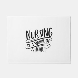 Nurse Gift Nursing Is A Work Of Heart Doormat