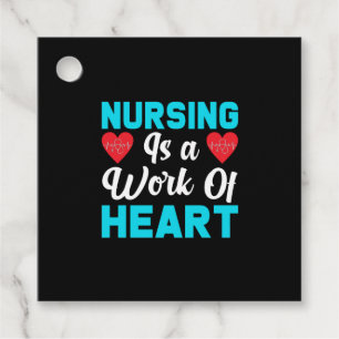 Nurse Gift Nursing Is A Work Of Heart Favour Tags