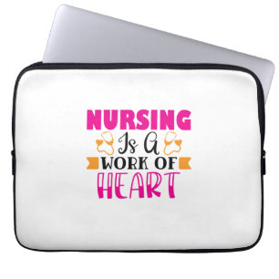 Nurse Gift Nursing Is A Work Of Heart Laptop Sleeve