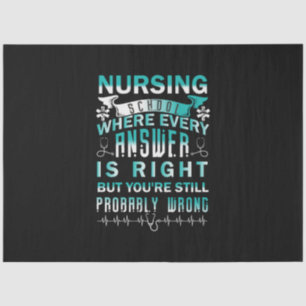Nurse Gift Nursing School Where Every Tissue Paper