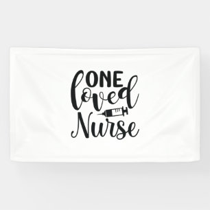 Nurse Gift One Loved Nurse Banner