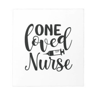 Nurse Gift One Loved Nurse Notepad