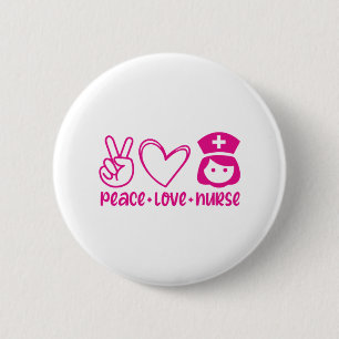 Nurse Gift Peace Love Nurse 6 Cm Round Badge