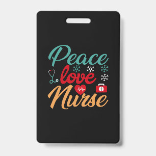 Nurse Gift   Peace Love Nurse ID Badge