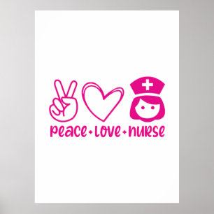 Nurse Gift Peace Love Nurse Poster