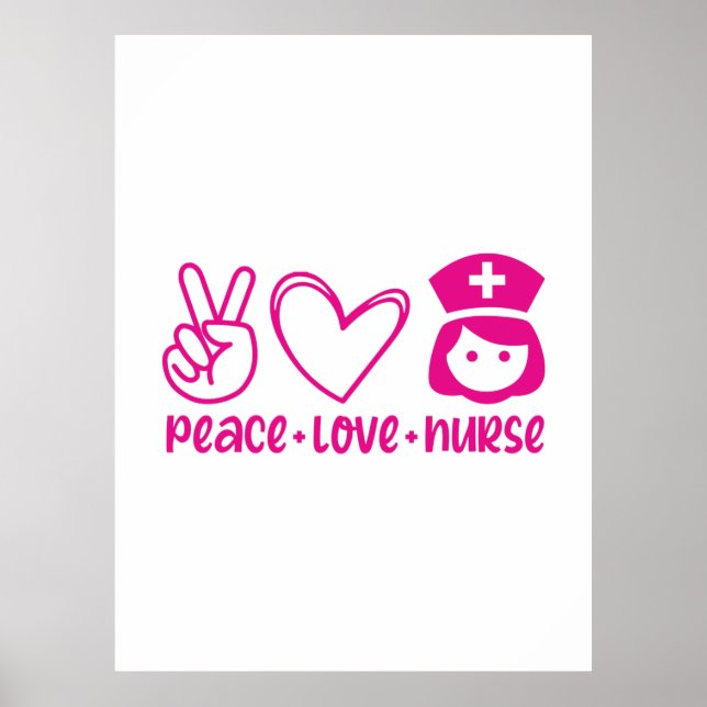 Nurse Gift Peace Love Nurse Poster (Front)