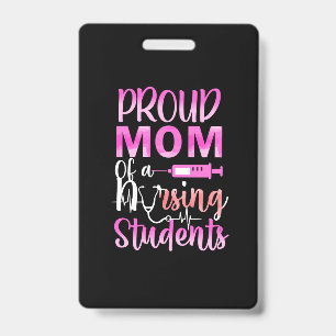 Nurse Gift Proud Mum Of A Nursing ID Badge