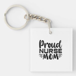 Nurse Gift Proud Nurse Mom Key Ring