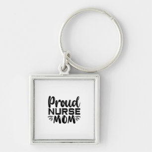 Nurse Gift Proud Nurse Mum Key Ring