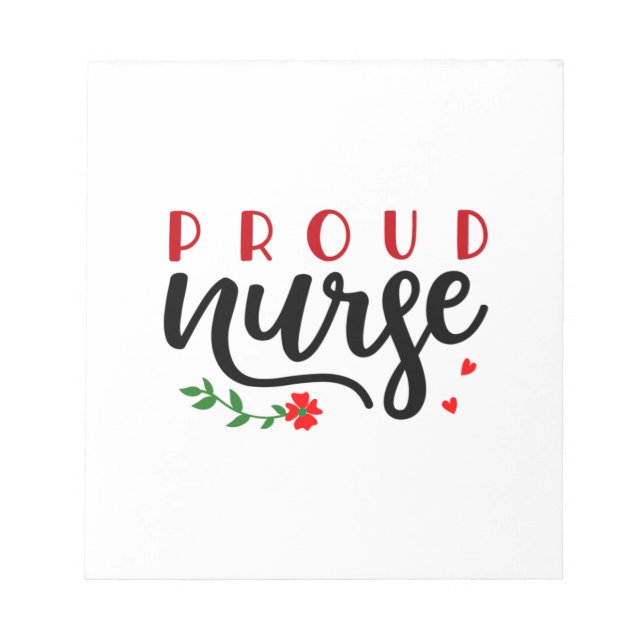 Nurse Gift Proud Nurse Notepad (Front)