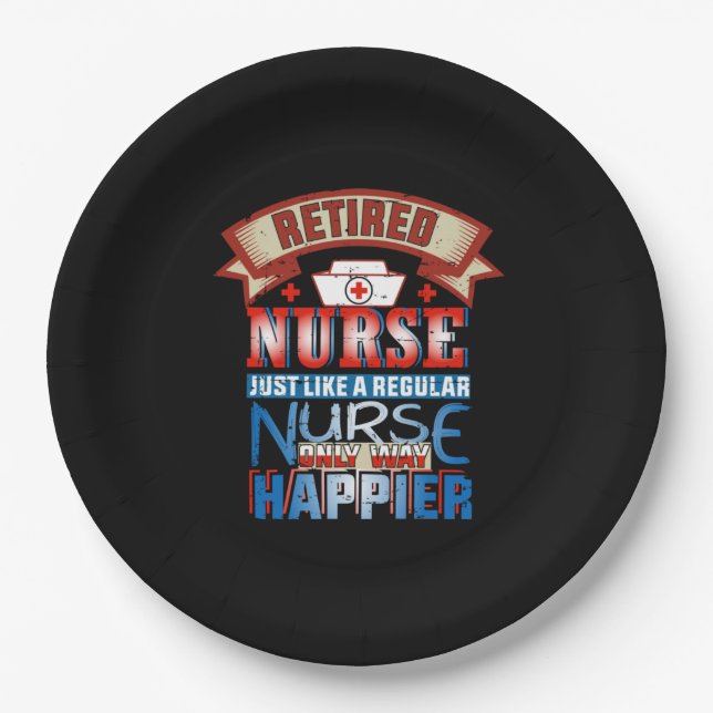 Nurse Gift | Retired Nurse Just Like A Reguular Paper Plate (Front)