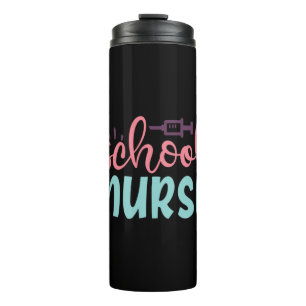 Nurse Gift School Nurse Thermal Tumbler