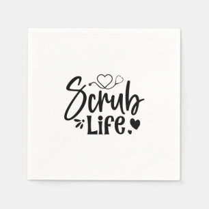 Nurse Gift Scrub Life Napkin
