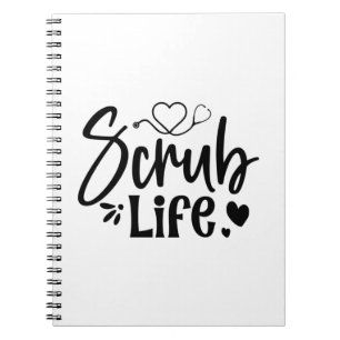 Nurse Gift Scrub Life Notebook