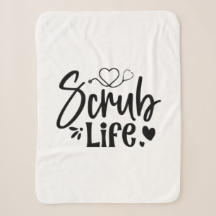 Nurse Gift Scrub Life Sherpa Blanket