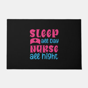 Nurse Gift Sleep All Day Nurse All Night Doormat