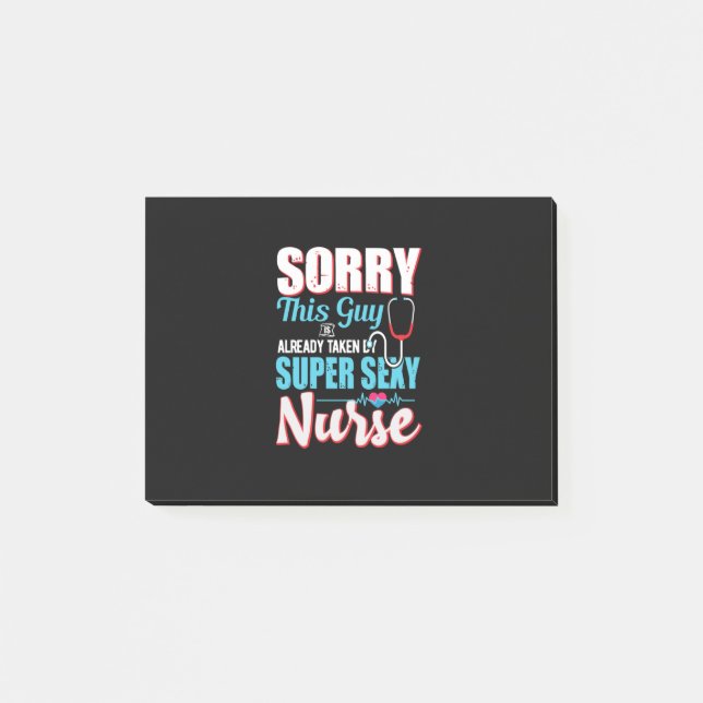 Nurse Gift | Sorry This Guy Already Taken Post-it Notes (Front)