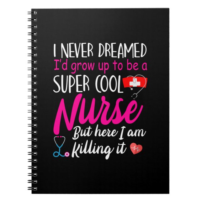 Nurse Gift | Super Cool Nurse Notebook (Front)