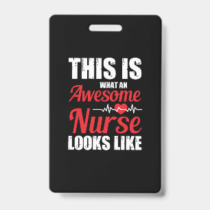 Nurse Gift   This Is What An Awesome Nurse ID Badge