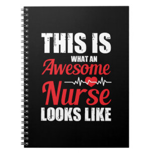 Nurse Gift This Is What An Awesome Nurse Notebook