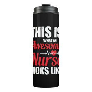 Nurse Gift   This Is What An Awesome Nurse Thermal Tumbler