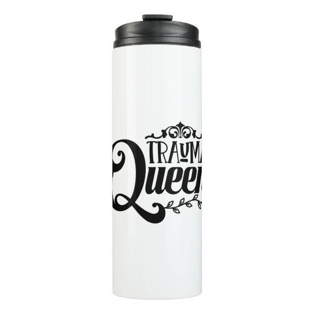 Nurse Gift Trauma Queen Thermal Tumbler (Front)