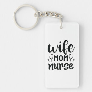 Nurse Gift Wife Mom Nurse Key Ring