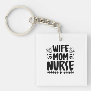 Nurse Gift Wife Mum Nurse Key Ring