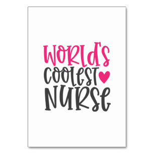Nurse Gift World's Coolest Nurse Table Number