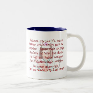 Nurse Gifts, "I'm Tired" Poem Two-Tone Coffee Mug