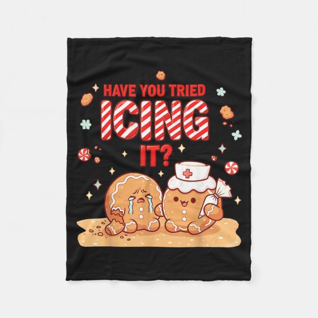 Nurse Gingerbread Man Costume, Xmas Have You Tried Fleece Blanket (Front)