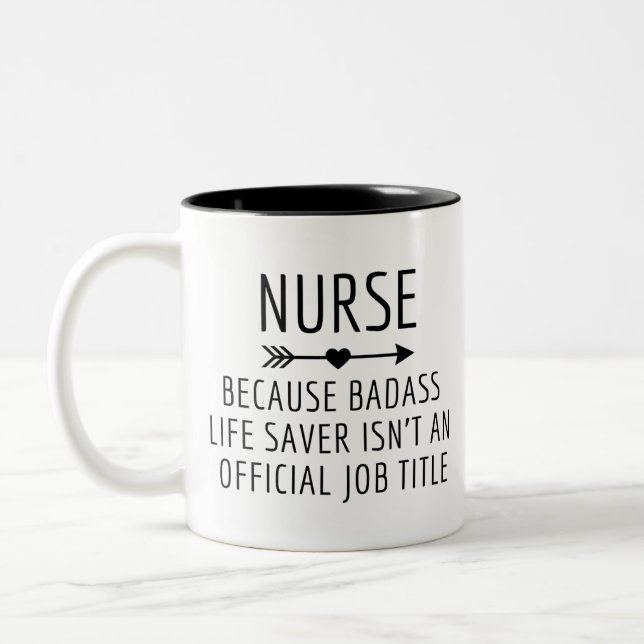 Nurse Graduation Gift, Badass lifesaver official  Two-Tone Coffee Mug (Left)