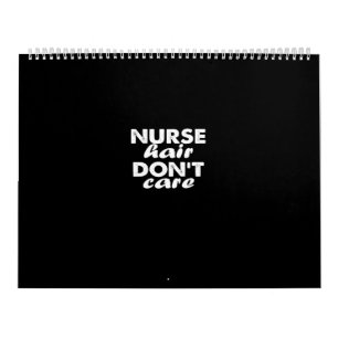 nurse hair don't care calendar