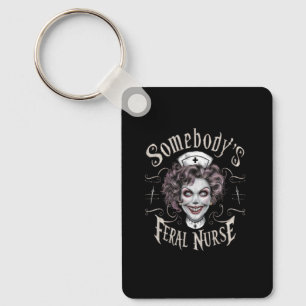 Nurse Halloween Feral Nurse Key Ring