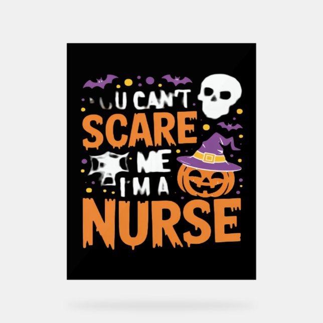 Nurse Halloween Witch Funny Nursing Essential T-Sh Acrylic Sign (Front)