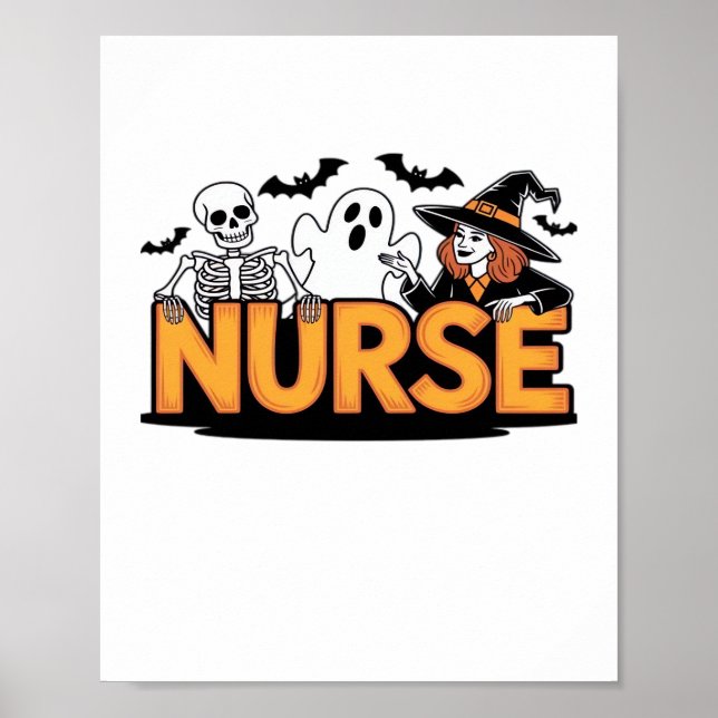 Nurse - Halloween - with ghost, witch, and skeleto Poster (Front)