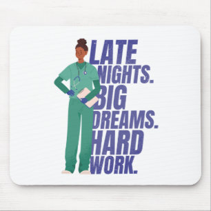Nurse Hard Work Quote Mouse Pad