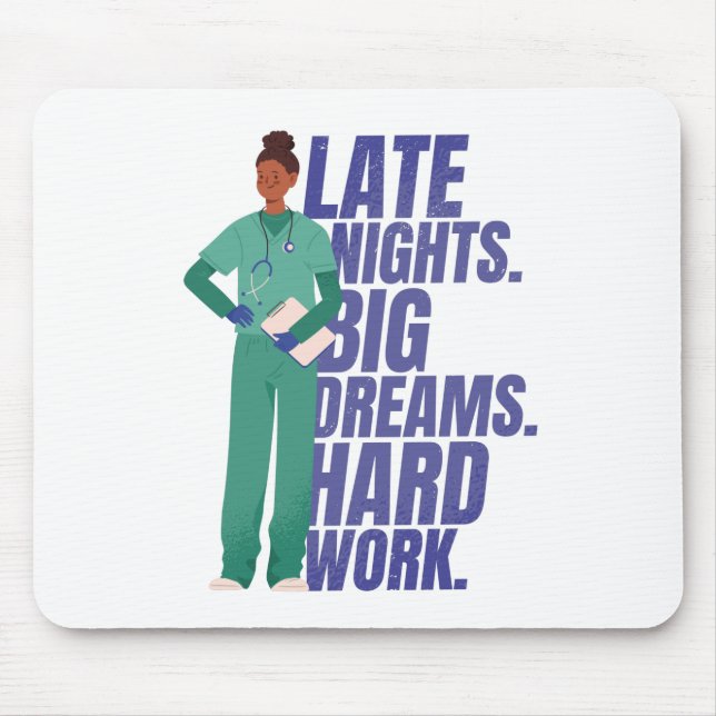Nurse Hard Work Quote Mouse Pad (Front)