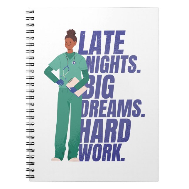 Nurse Hard Work Quote Notebook (Front)