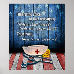 Nurse Here I Am; Send Me Motivationoal Poster