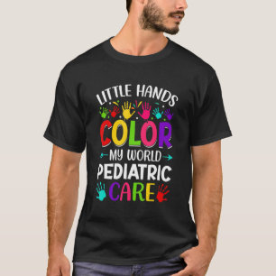Nurse Hospital - Little Hands Colour My World Pedi T-Shirt