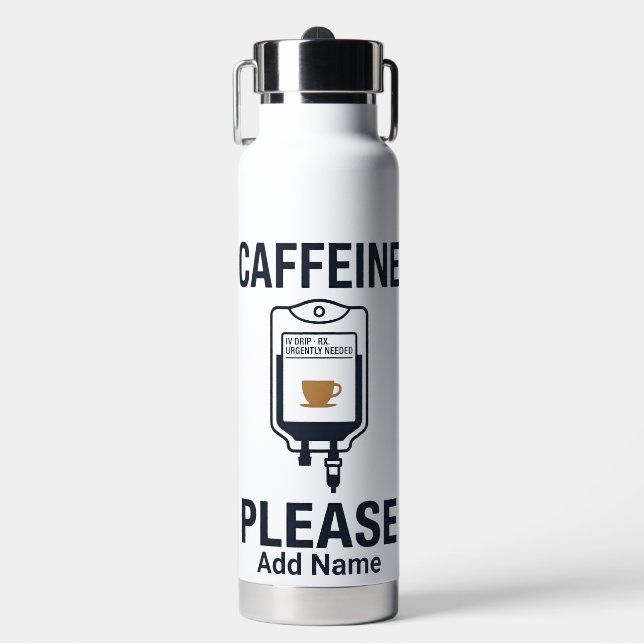   Nurse Humour "Caffeine IV Please" Water Bottle (Front)