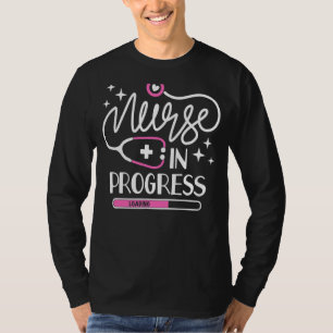 Nurse In Progress Future Nurse Life Nurse Week 202 T-Shirt