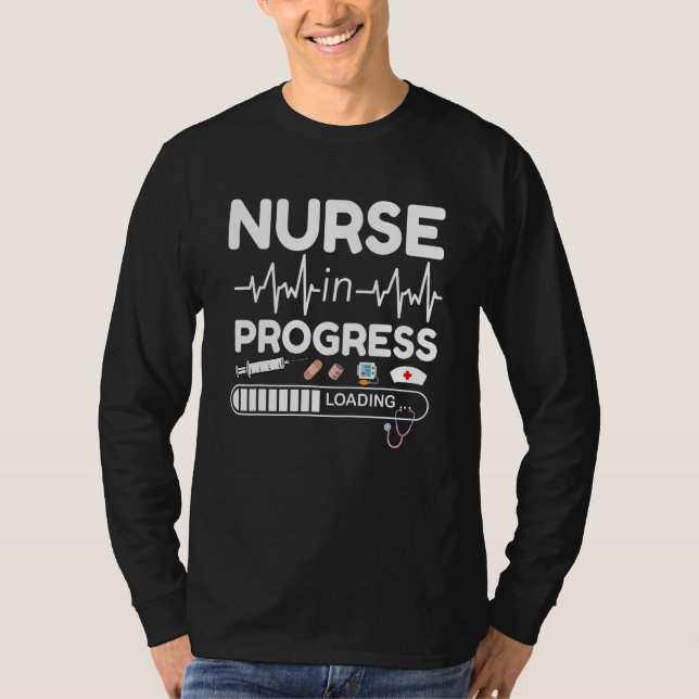 Nurse In Progress Loading RN Nurse Future Training T-Shirt (Front)