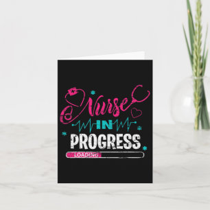 Nurse In Progress Nurse Fun Nursing School  Card