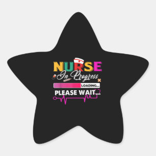 Nurse In Progress Nurse Funny Nursing School Soon Star Sticker