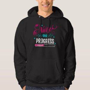 Nurse In Progress Nursing School Student Future Nu Hoodie